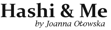 Hashi & Me by Joanna Ołowska